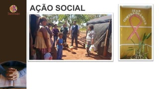 AÇÃO SOCIAL
 
