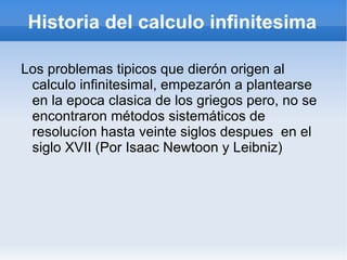 Historia del calculo infinitesima ,[object Object]