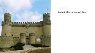 Zamek Manzanares el Real
 