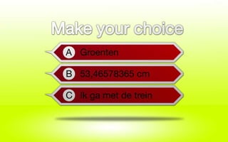 Make Your Choice Kick off presentation