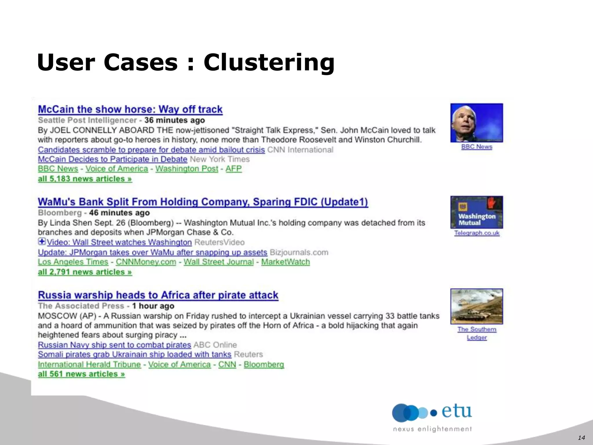 14
User Cases : Clustering
 