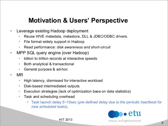 Real-time Big Data Analytics Engine using Impala Slide 3