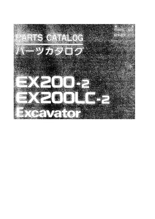 Hitachi EX200-2, EX200LC-2 Excavator Parts Catalogue Manual.pdf