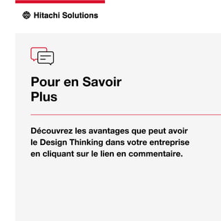 Pour en Savoir
Plus
Découvrez les avantages que peut avoir
le Design Thinking dans votre entreprise
en cliquant sur le lien en commentaire.
 
