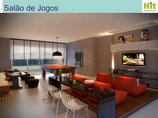 Salão de Jogos
 