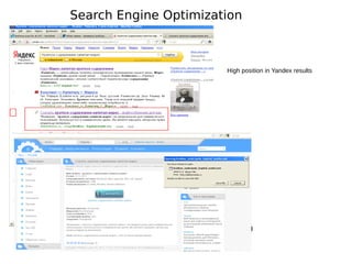 Search Engine Optimization



                       High position in Yandex results




                           130
 