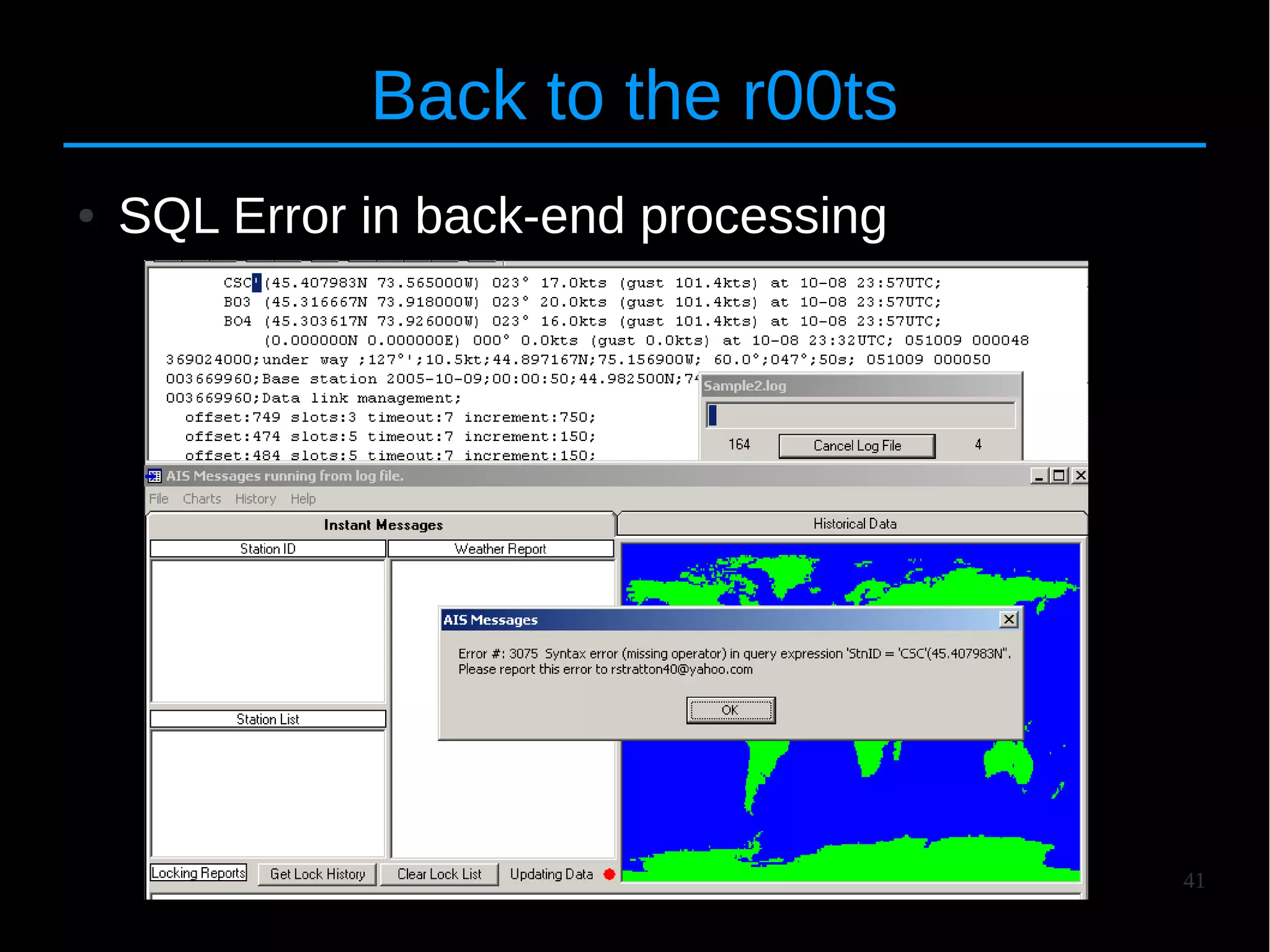 41
Back to the r00ts
● SQL Error in back-end processing
 