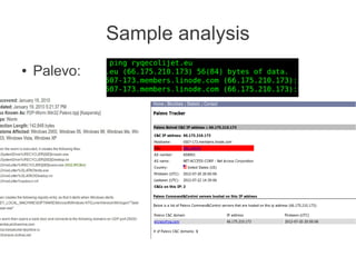Sample analysis
●   Palevo:
 