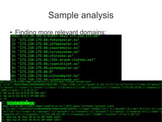 Sample analysis
●   Finding more relevant domains:
 