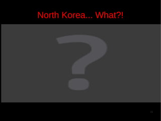 North Korea... What?!

16

 