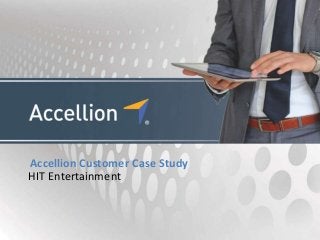 Accellion Customer Case Study
HIT Entertainment
 
