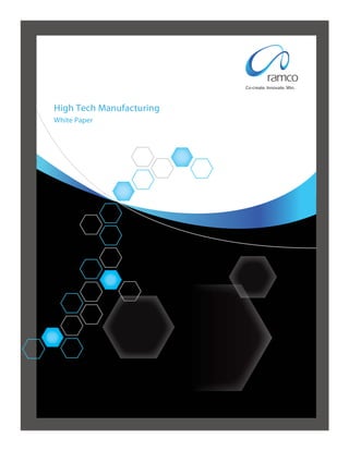 Co-create. Innovate. Win.



High Tech Manufacturing
White Paper
 