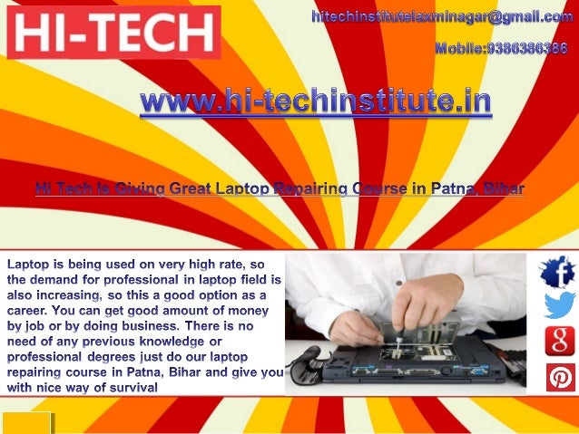 Hi Tech Is Giving Great Laptop Repairing Course in Patna Bihar 