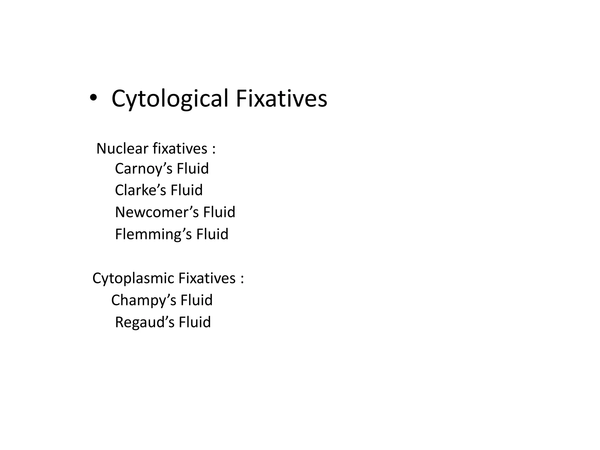 Fixatives used in histopathology