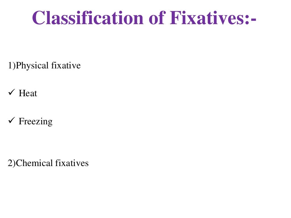 Fixatives used in histopathology