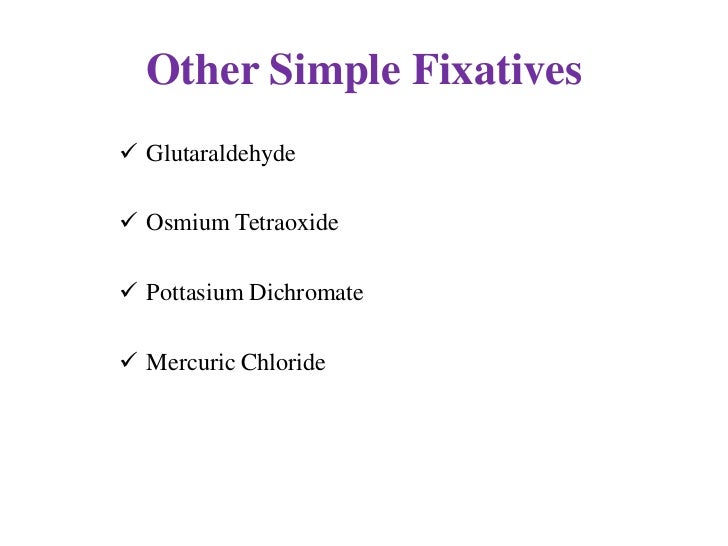 Fixatives used in histopathology