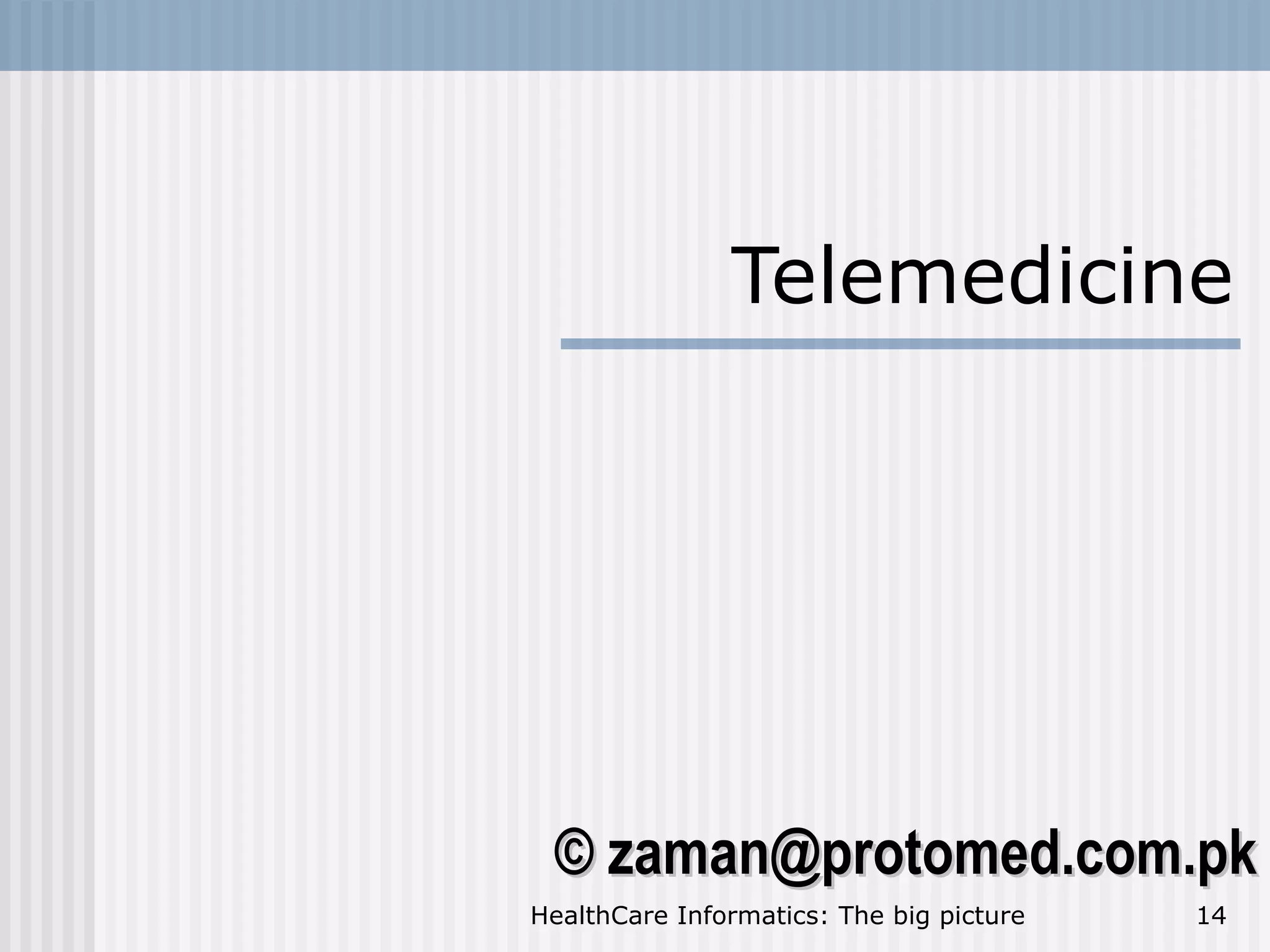 Telemedicine 
