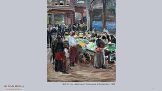 DR. TANJA BERNSAU
ART RESEARCH SERVICE 9
Abb. 6: Max Liebermann: Judengasse in Amsterdam, 1908
 