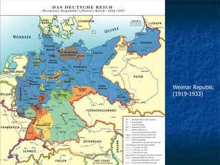 Weimar Republic (1919-1933) 