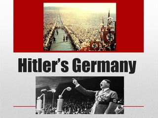 Hitler’s Germany
 