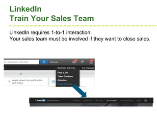 ●●●●●●●●●●●●●●●●●●●●●●●●●●●●●●●●●●●●●●●●●●●●●●●●●●●●●●●●●●●●●●●●●●●●●●●●●●●●●●●●●●●●●●●●●●●●●●●●●●●●●●●●●●●●●●●●●●
LinkedIn
Train Your Sales Team
LinkedIn requires 1-to-1 interaction.
Your sales team must be involved if they want to close sales.
 