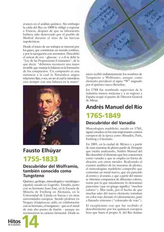 avances en el análisis químico. Sin embargo
la caída del Rey en 1808 le obligó a regresar
a Francia, después de que su lab...