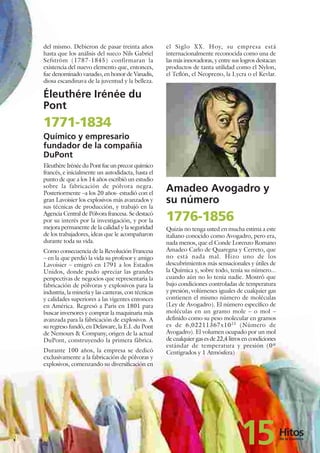 del mismo. Debieron de pasar treinta años
hasta que los análisis del sueco Nils Gabriel
Sefström (1787-1845) confirmaran l...