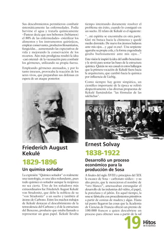 Sus descubrmientos permitieron combatir
sistemáticamente las enfermedades. Podía
hervirse el agua y tratarla químicamente
...