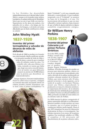 La Ley Periódica fue desarrollada
independientemente por el alemán Julius Lothar
Meyer y, aunque no se le pueden restar mé...