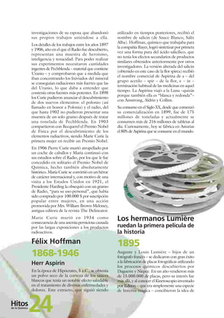 investigaciones de su esposa que abandonó
sus propios trabajos uniéndose a ella.
Los detalles de los trabajos entre los añ...