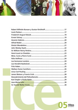 Robert Wilhelm Bunsen y Gustav Kirchhoff..........................................17
Louis Pasteur...........................