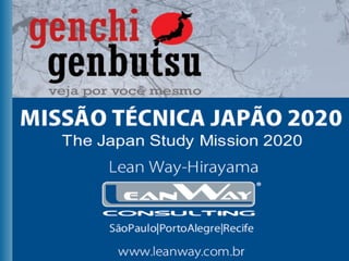 56
LEAN WAY Consulting www.leanway.com.br
 
