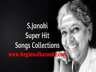 Hits of s janaki  kannada songs karaoke