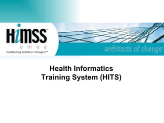 Health Informatics Training System (HITS) 