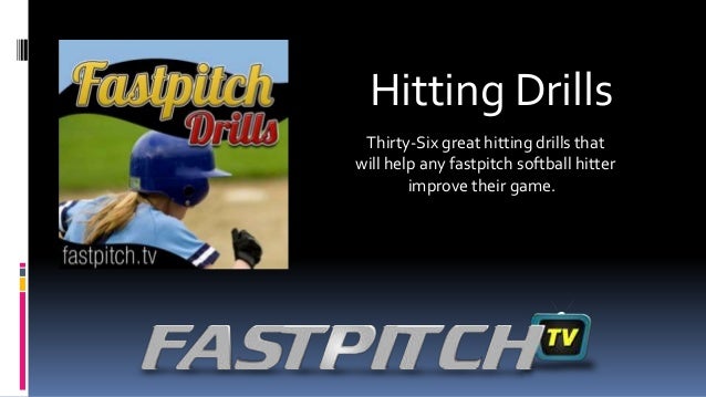 Thirty Six Fastpitch Softball Hitting Drills From Fastpitch Tv