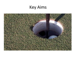 Key Aims 