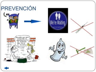 PREVENCIÓN
 