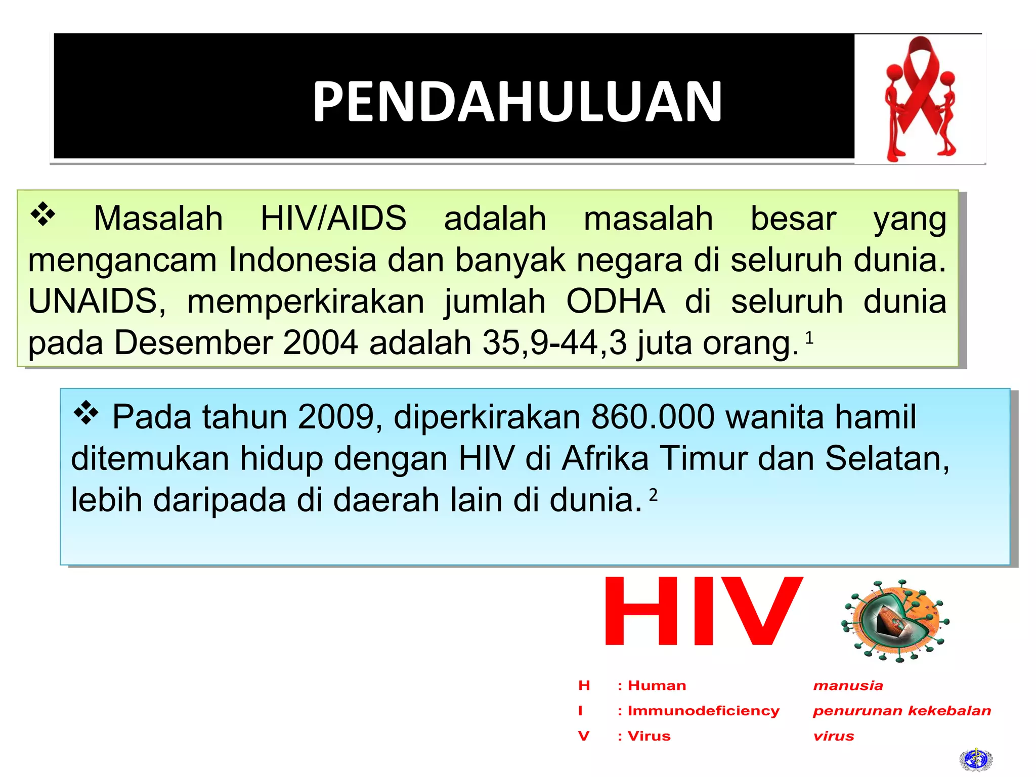 HIV DALAM KEHAMILAN & PENATALAKSANAANNYA (WHO 2013) | PPT