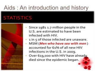 Aids : An introduction and history
 