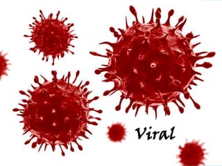 Viral

 