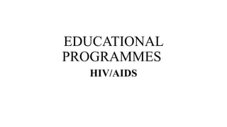 HIV.AIDS education educational counselling | PPT