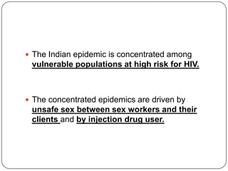 Hiv aids in india | PPTX