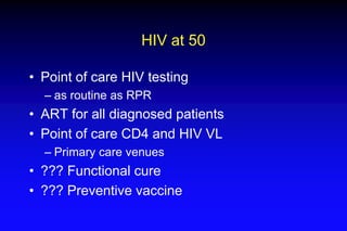 HIV History and Future - Kathleen Squires MD