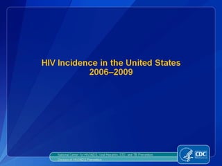 Hiv incidence