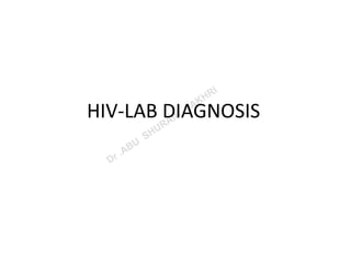 Lab diagnosis of HIV | PPTX