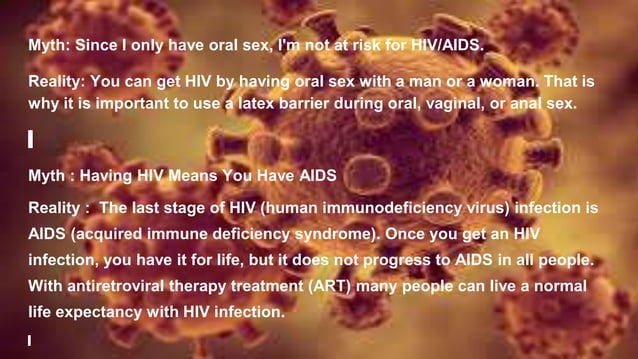 HIV myths and reality | PPTX | Birth Control | Reproductive Health