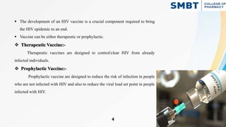 A review on approaches and current progress in the development of HIV ...