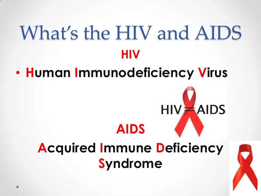 HIV / AIDS