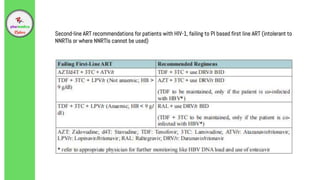 Second-line ART recommendations for patients with HIV-1, failing to PI based first line ART (intolerant to
NNRTIs or where NNRTIs cannot be used)
 