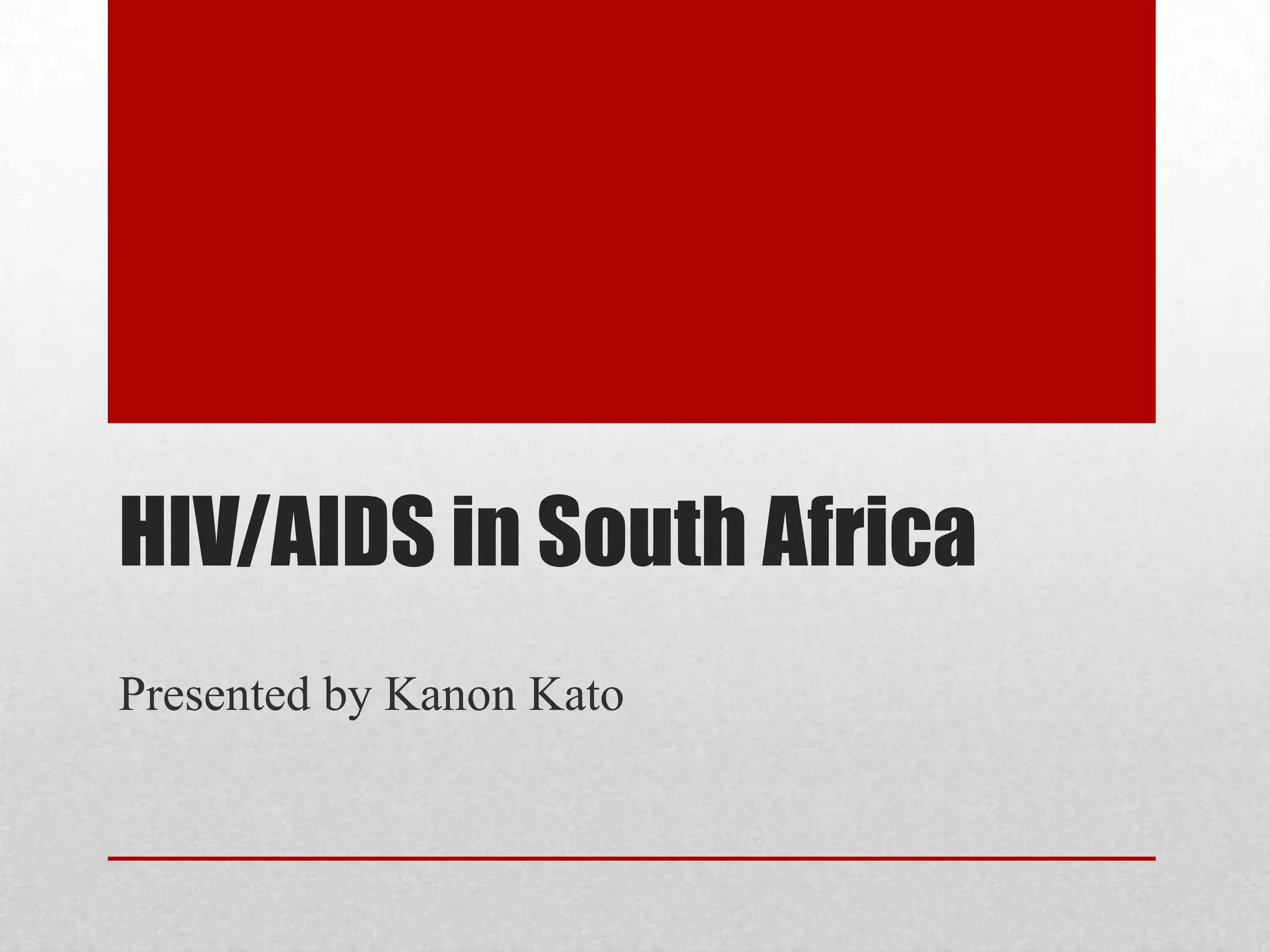 HIV/AIDS in South Africa | PPTX